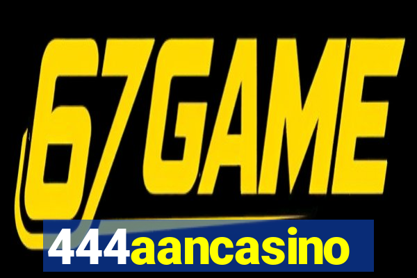 444aancasino