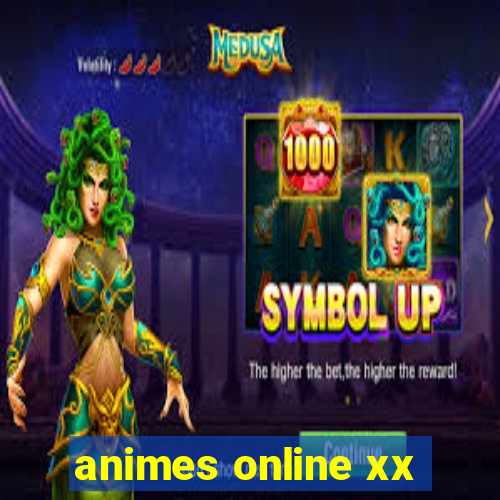 animes online xx