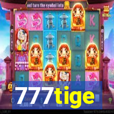 777tige