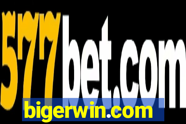 bigerwin.com