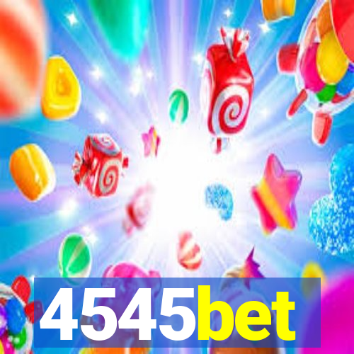 4545bet