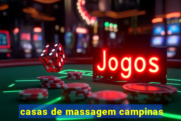 casas de massagem campinas