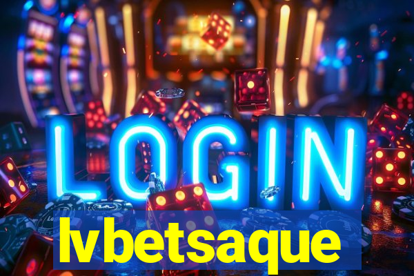 lvbetsaque