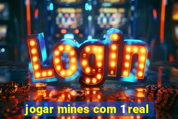 jogar mines com 1 real