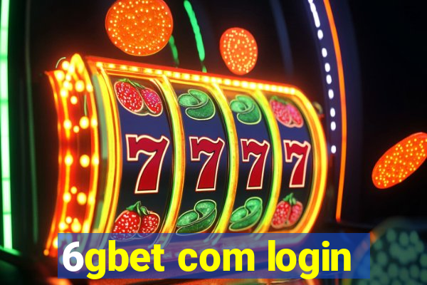 6gbet com login