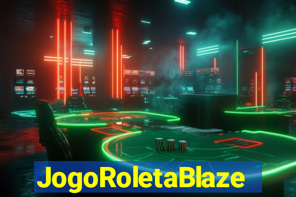 JogoRoletaBlaze