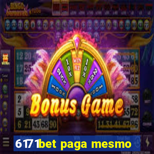 6171bet paga mesmo