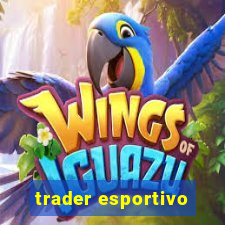 trader esportivo