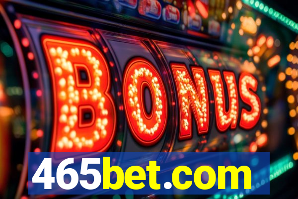 465bet.com