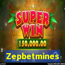 Zepbetmines