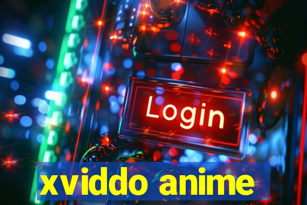 xviddo anime