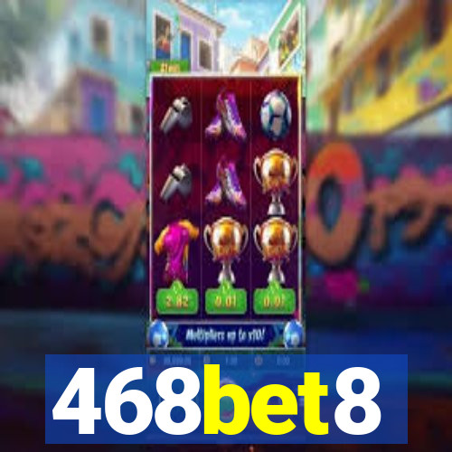 468bet8