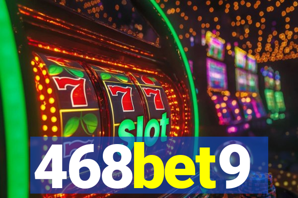 468bet9