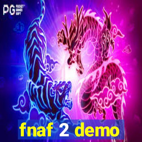 fnaf 2 demo