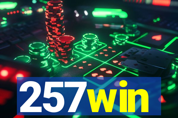 257win