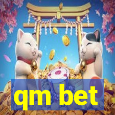 qm bet