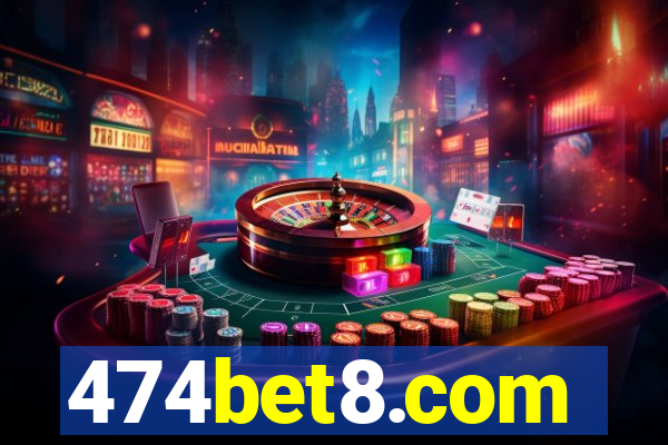 474bet8.com