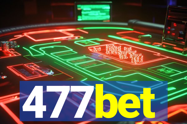 477bet