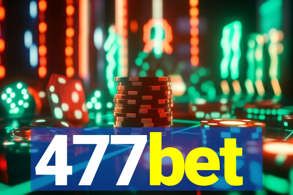 477bet