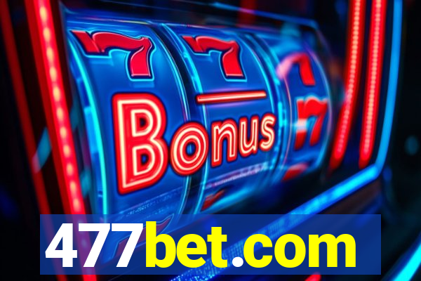 477bet.com