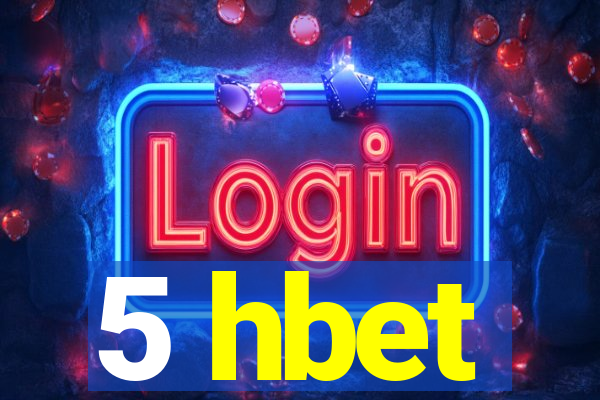 5 hbet