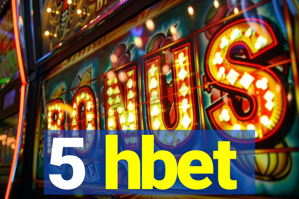 5 hbet