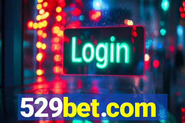 529bet.com