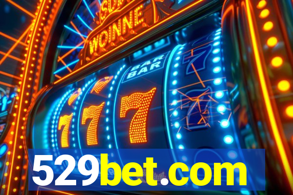 529bet.com