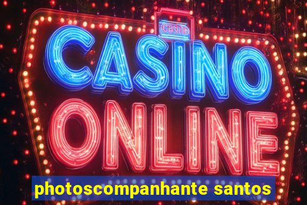 photoscompanhante santos