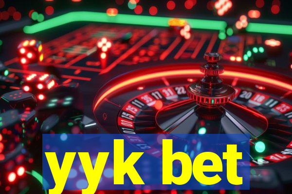 yyk bet