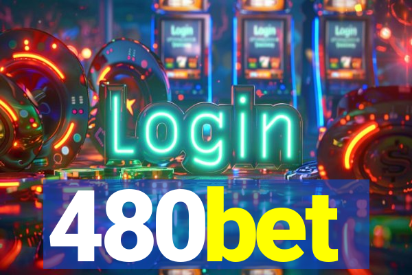 480bet