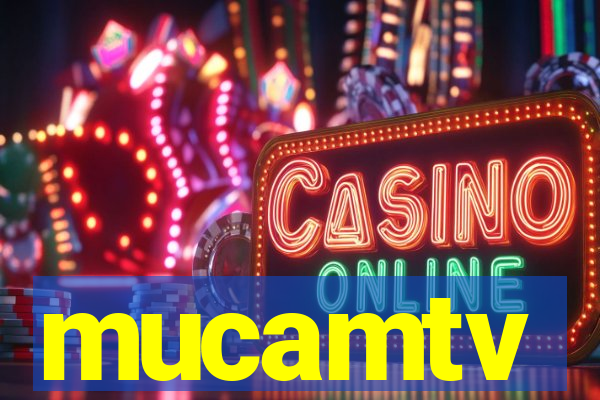 mucamtv