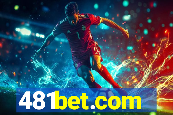 481bet.com