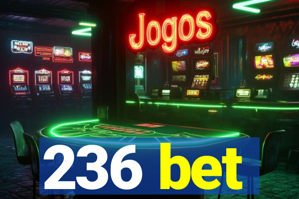 236 bet