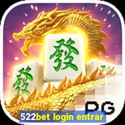 522bet login entrar