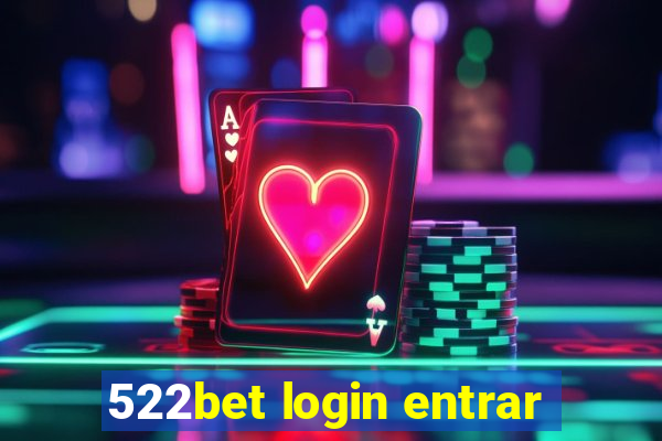 522bet login entrar