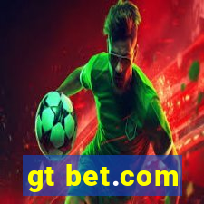 gt bet.com