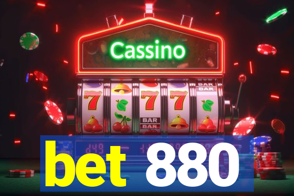 bet 880