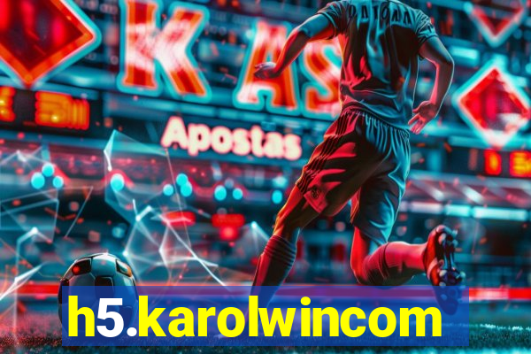 h5.karolwincom