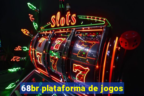 68br plataforma de jogos