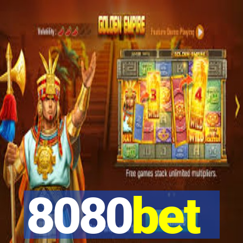 8080bet