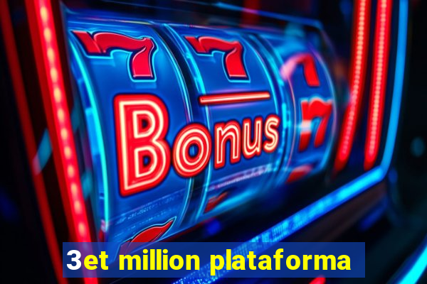 3et million plataforma