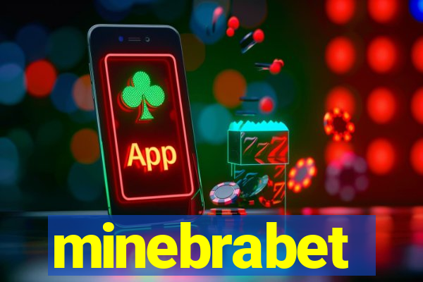 minebrabet