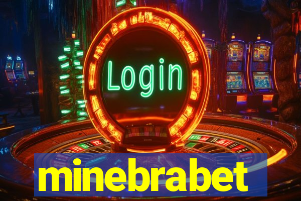 minebrabet