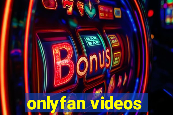 onlyfan videos