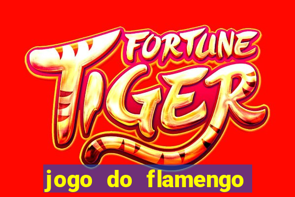 jogo do flamengo rede canais