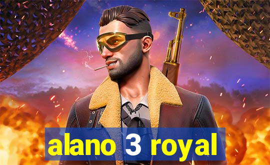 alano 3 royal