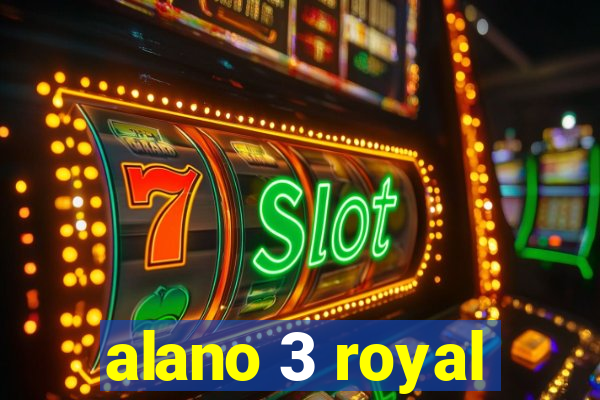 alano 3 royal