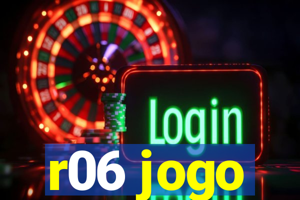 r06 jogo