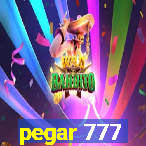 pegar 777